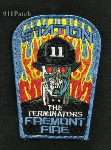 FREMONT, CA - THE TERMINATORS FREMONT Fire Station 11 FIREFIGHTER Patch