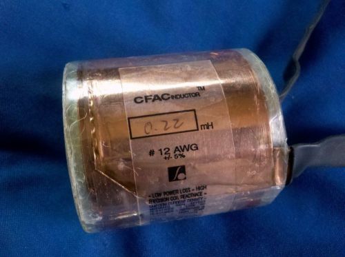 CFAC Inductor .22 mH #12 AWG Copper Foil Inductor - NEW OLD STOCK