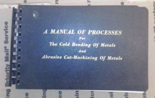 1945-1956 The Cold Bending of Metals Wallace Supplies ORIG Metal Bending Manual