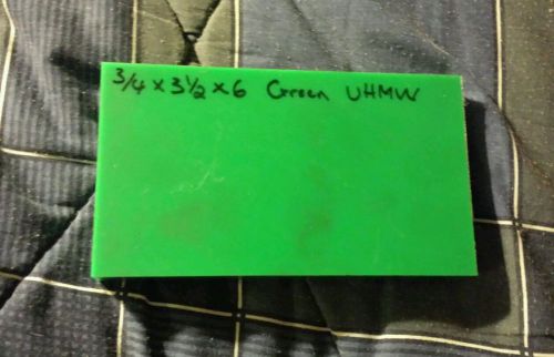 Green uhmw 3/4 X 3 1/2 X 6, .75 X 3.50 X 6
