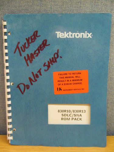 Tektronix 830R10/830R13 SDLC/SNA ROM Pack Service Manual w/schematics