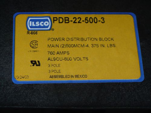 Ilsco PDB-22-500-3 Power Distribution Block, 760 Amp, 3 Pole, New