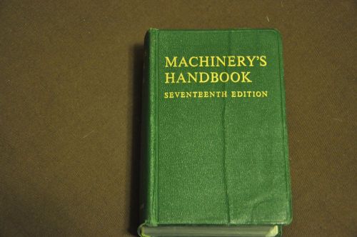 Machinery&#039;s Handbook, 17th Edition