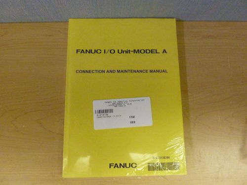 Fanuc I/O Unit-Model A Connection and Maintenance Manual (11974)