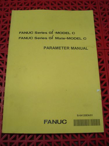 FANUC Series oi-Model C oi-Mate Model C Parameter Manual B-64120EN/01 Japan