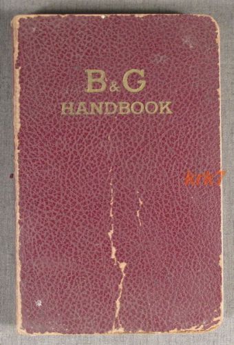 The B &amp; G Handbook -1940 Book- Water Heating System Installation-Bell &amp; Grossett