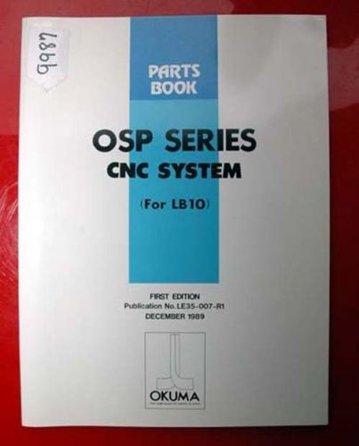 Okuma LB10 CNC System OSP Series Parts Book LE35-007-R1 (Inv.9987)