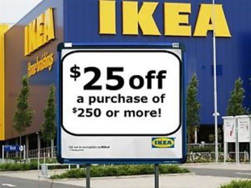 IKEA $25 OFF $250 VALID ON ANY PURCHASE - Same Hour  Delivery - Exp Feb 2017