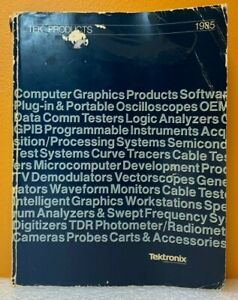 Tektronix 1985 TEK Products Catalog.