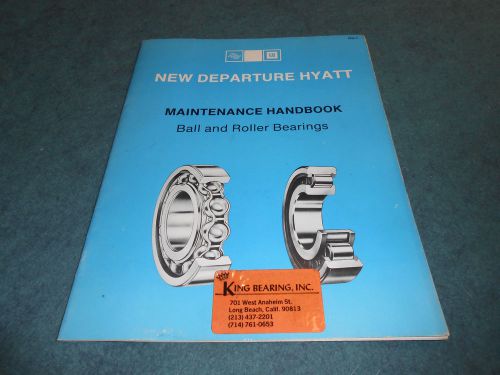 New departure hyatt ball and roller bearings maintenance handbook for sale