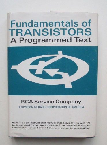 Fundamentals of Transistors A Programmed Text RCA Service Co Semiconductor IEEE