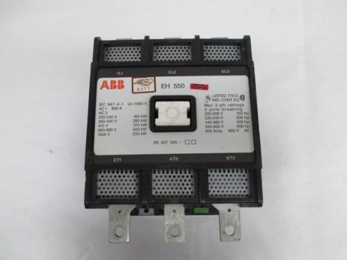 Abb eh 550 sk 827 005 600a amp welding 480v-ac 500hp contactor d202921 for sale