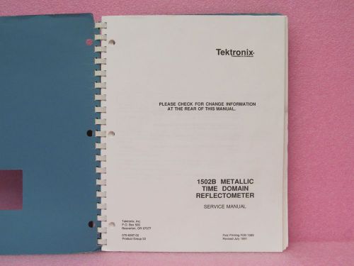 Tektronix 1502B Time Domain Reflectometer Service Manual w/schematics (7/91)