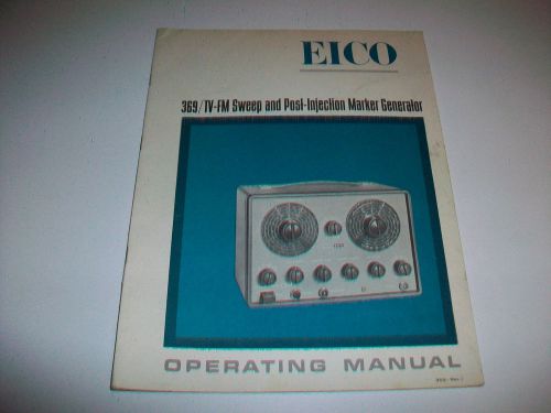 1964 EICO Operating Manual for Model 369 TV-FM Sweep Post-Injection Generator