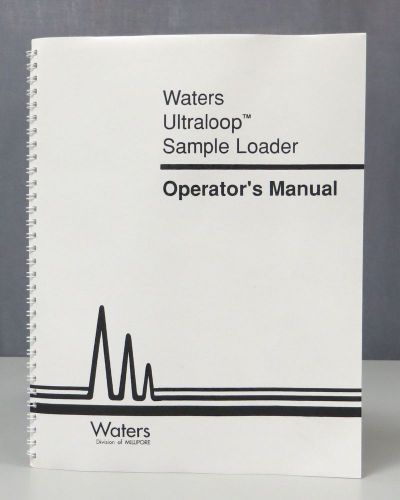 Waters Millipore Ultraloop Sample Loader Operators Manual