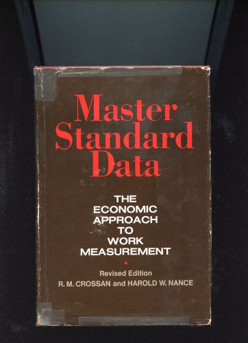 Master Standard Data: The Economic Approach to Work Measurement Hardcover
