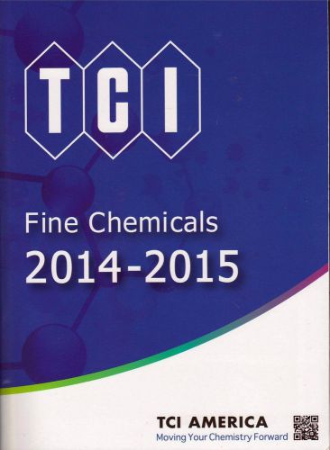 TCI America Fine Chemicals Catalog 2014-2015~New in Box FREE SHIPPING