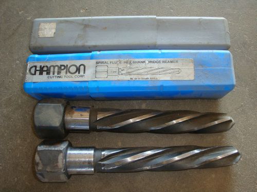 (4) CHAMPION 1 5/16&#034; SPIRAL FLUTE HEX SHANK BRIDGE REAMERS