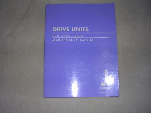 Okuma CNC  Drive Units BLII-D / VACII / VACIII Maintenance Manual