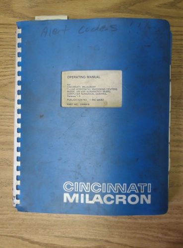 Cincinnati milacron t-line horizontal machining center model am operating manual for sale