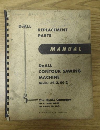 DoAll Model 26-2 60-2 Contour Sawing Machine Bandsaw Band Saw Parts Manual