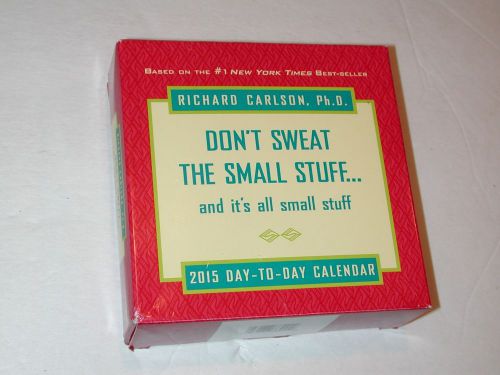 A Don&#034;t Sweat the Small Stuff 2015 Day to Day Calendar