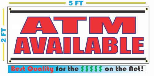 ATM AVAILABLE All Weather Banner Sign NEW Larger Size High Quality! XXL