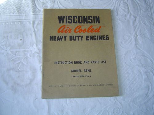Wisconsin AENL Engine Operator&#039;s Instruction Manual and Parts List Catalog