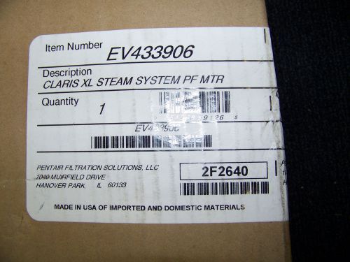 Pentair Everpure Claris XL Steam System PF MTR Kit # EV433906 New in Box