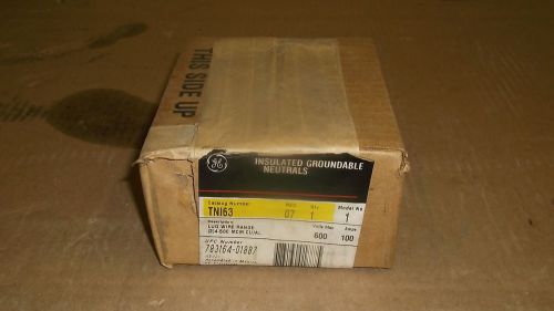 GE INSULATED GROUNDABLE NEUTRALS, CAT# TNI63, MODEL#1, VOLTS MAX 600, NEW-IN BOX