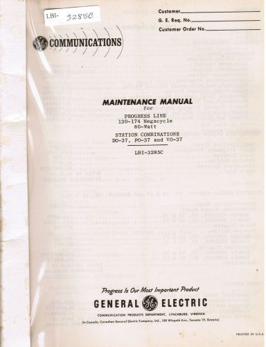 GE Manual #LBI- 3285C Progress Line 130-174 MC 80 Watt