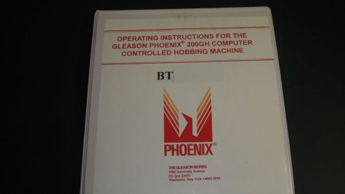 Gleason Phoenix 200GH Hobbing machine Manual