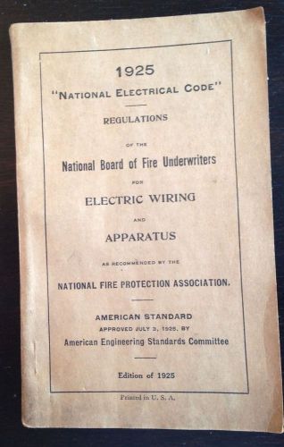 1925 National Electrical Code Regulations for Electrical Wiring NFPA Book