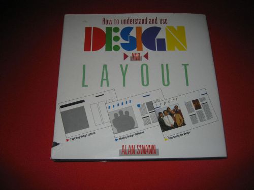 How to Understand and Use Design and Layout Alan Swann typography printing ads