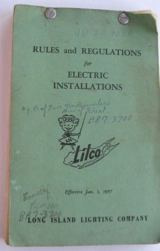 Booklet  Long Island Lighting Co. Rules &amp; Regualations For Elec. Installation 57