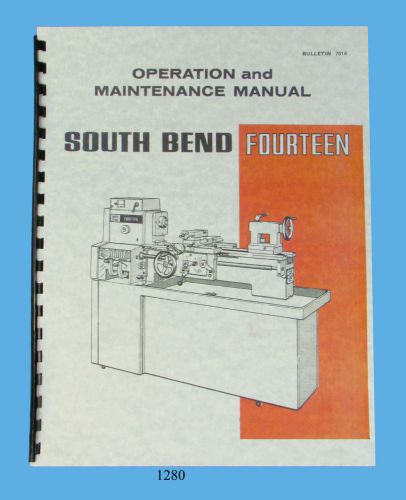 South bend 14&#034; lathe fourteen operation, maintenance, &amp; parts list manual *1280 for sale