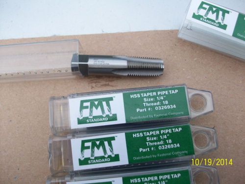 6 New FMT 1/4&#039;&#039;-18 HSS 4 Flute Taper Pipe Taps Fastenal Part# 0326934 7/16 Drill