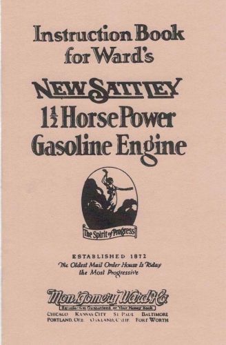 Instruction Book Ward&#039;s New Sattley 1 1/2 Horsepower Gasoline Engine Motor