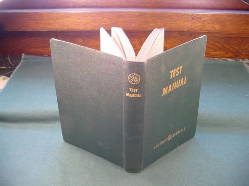 General Electric June 1951 Test Manual Instructions for Testing Apparatus Book