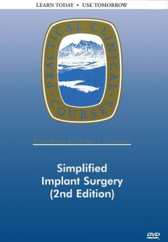 Gordon Christensen - Simplified Implant Surgery (2nd Edition) - DVD - Dental