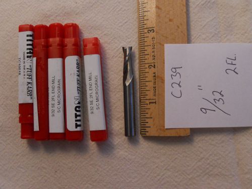 5 NEW TITAN 9/32&#034; DIAMETER CARBIDE ENDMILLS. 2 FLUTE. 5/16&#034; SH.  USA MADE C239