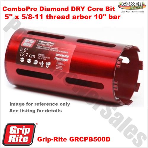 GRCPB500D ComboPro Diamond DRY Core Bit 5&#034; x 5/8-11 thread arbor 10&#034; bar - NEW