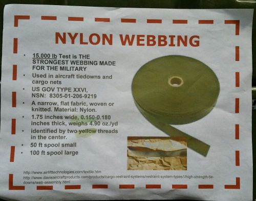 1.75&#034; Military Nylon Webbing 15,000lb test. yes 15,000lb 50ft roll