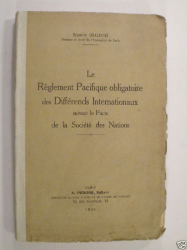 LE REGLEMENT PACIFIQUE SOCIETE DE NATION BOOK 1925