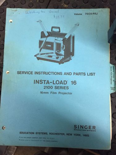 SERVICE INSTRUCTIONS AND PARTS LIST INSTA-LOAD 16 2100 SERIES VOL 7609 PRJ