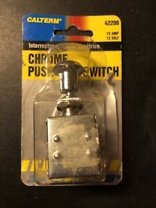 Lot Of 2 CALTERM #42200 Chrome Push/Pull Switches 15 Amp 12 Volt