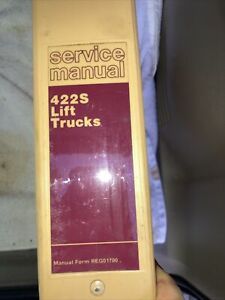 Caterpillar Service Manual CAT 422S Lift Truck Service Manual