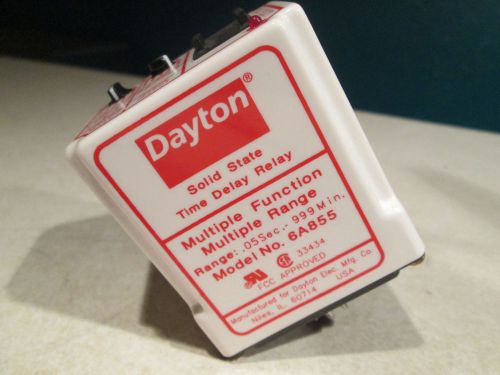 DAYTON SOLID STATE TIME DELAY RELAY 6A855 .055SEC-999MIN