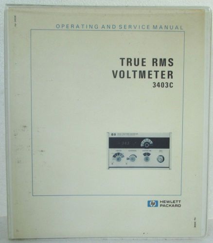 HP TRUE RMS VOLTMETER 3403C OPERATING &amp; SERVICE MANUAL NO. 03403-90005