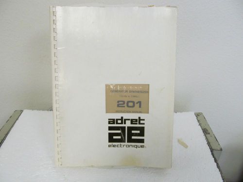 Adret 201 Generator Synthesizer Instruction Manual w/schematics